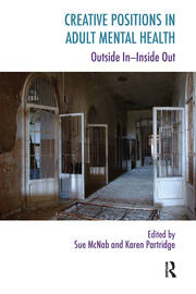Creative Positions in Adult Mental Health: Outside In-Inside Out book cover
