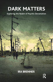 Dark Matters: Exploring the Realm of Psychic Devastation book cover