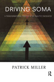 Driving Soma: A Transformational Process in the Analytic Encounter book cover