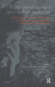 Early Development and its Disturbances: Clinical, Conceptual and Empirical Research on ADHD and other Psychopathologies and its Epistemological Reflections book cover