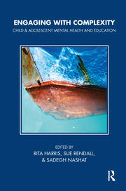 Engaging with Complexity: Child and Adolescent Mental Health and Education book cover