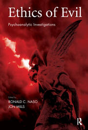 Ethics of Evil: Psychoanalytic Investigations book cover