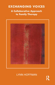 Exchanging Voices: A Collaborative Approach to Family Therapy book cover