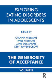 Exploring Eating Disorders in Adolescents: The Generosity of Acceptance book cover