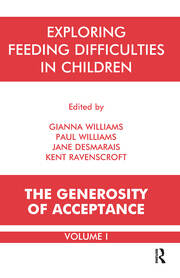 Exploring Feeding Difficulties in Children: The Generosity of Acceptance book cover