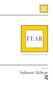 Fear: A Dark Shadow Across Our Life Span book cover