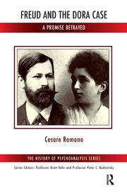 Freud and the Dora Case: A Promise Betrayed book cover