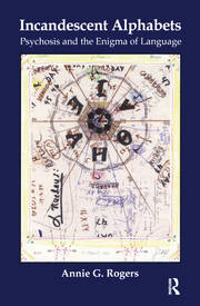 Incandescent Alphabets: Psychosis and the Enigma of Language book cover