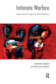 Intimate Warfare: Regarding the Fragility of Family Relations book cover