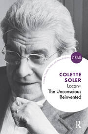 Lacan - The Unconscious Reinvented: The Unconscious Reinvented book cover
