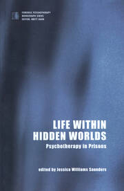 Life within Hidden Worlds: Psychotherapy in Prisons book cover