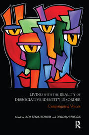 Living with the Reality of Dissociative Identity Disorder: Campaigning Voices book cover