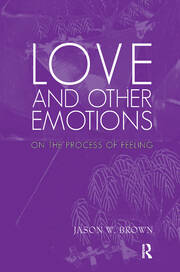 Love and Other Emotions: On the Process of Feeling book cover