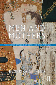 Men and Mothers: The Lifelong Struggle of Sons and Their Mothers book cover