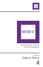 Mistrust: Developmental, Cultural, and Clinical Realms book cover
