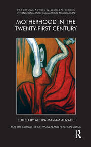 Motherhood in the Twenty-First Century book cover