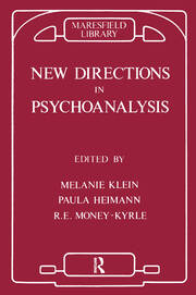 New Directions in Psychoanalysis: The Significance of Infant Conflict in the Pattern of Adult Behaviour book cover