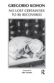 No Lost Certainties To Be Recovered: Sexuality, Creativity, Knowledge book cover
