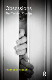 Obsessions: The Twisted Cruelty book cover