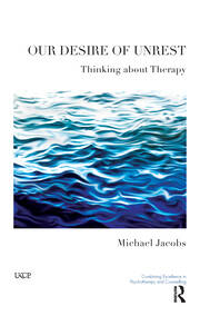 Our Desire of Unrest: Thinking About Therapy book cover