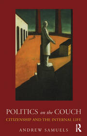 Politics on the Couch: Citizenship and the Internal Life book cover
