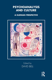 Psychoanalysis and Culture: A Kleinian Perspective book cover