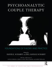Psychoanalytic Couple Therapy: Foundations of Theory and Practice book cover