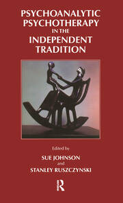 Psychoanalytic Psychotherapy in the Independent Tradition book cover