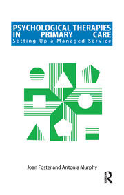 Psychological Therapies in Primary Care: Setting up a Managed Service book cover