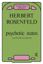 Psychotic States: A Psychoanalytic Approach book cover