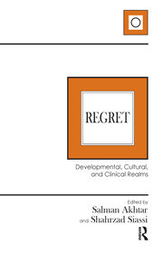 Regret: Developmental, Cultural, and Clinical Realms book cover