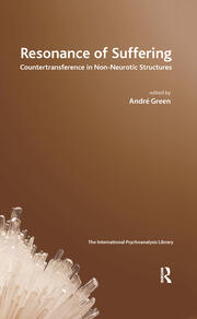 Resonance of Suffering: Countertransference in Non-Neurotic Structures book cover