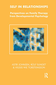 Self in Relationships: Perspectives on Family Therapy from Developmental Psychology book cover