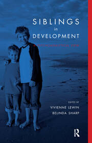 Siblings in Development: A Psychoanalytic View book cover