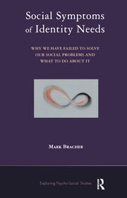 Social Symptoms of Identity Needs: Why We Have Failed to Solve Our Social Problems and What to do About It book cover