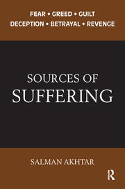 Sources of Suffering: Fear, Greed, Guilt, Deception, Betrayal, and Revenge book cover