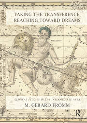 Taking the Transference, Reaching Toward Dreams: Clinical Studies in the Intermediate Area book cover