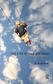 The 5 to 10 Year-Old Child book cover