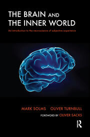 The Brain and the Inner World: An Introduction to the Neuroscience of Subjective Experience book cover