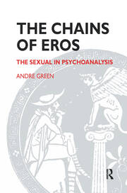 The Chains of Eros: The Sexual in Psychoanalysis book cover