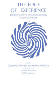 The Edge of Experience: Borderline and Psychosomatic Patients in Clinical Practice book cover