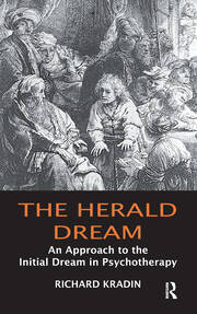 The Herald Dream: An Approach to the Initial Dream in Psychotherapy book cover
