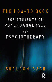 The How-To Book for Students of Psychoanalysis and Psychotherapy book cover
