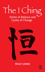 The I Ching: Points of Balance and Cycles of Change book cover