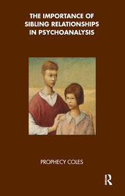 The Importance of Sibling Relationships in Psychoanalysis book cover