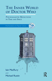 The Inner World of Doctor Who: Psychoanalytic Reflections in Time and Space book cover