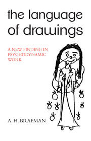 The Language of Drawings: A New Finding in Psychodynamic Work book cover