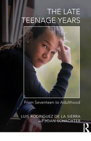 The Late Teenage Years: From Seventeen to Adulthood book cover