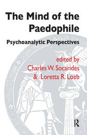 The Mind of the Paedophile: Psychoanalytic Perspectives book cover