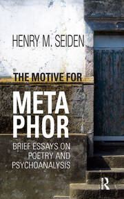 The Motive for Metaphor: Brief Essays on Poetry and Psychoanalysis book cover